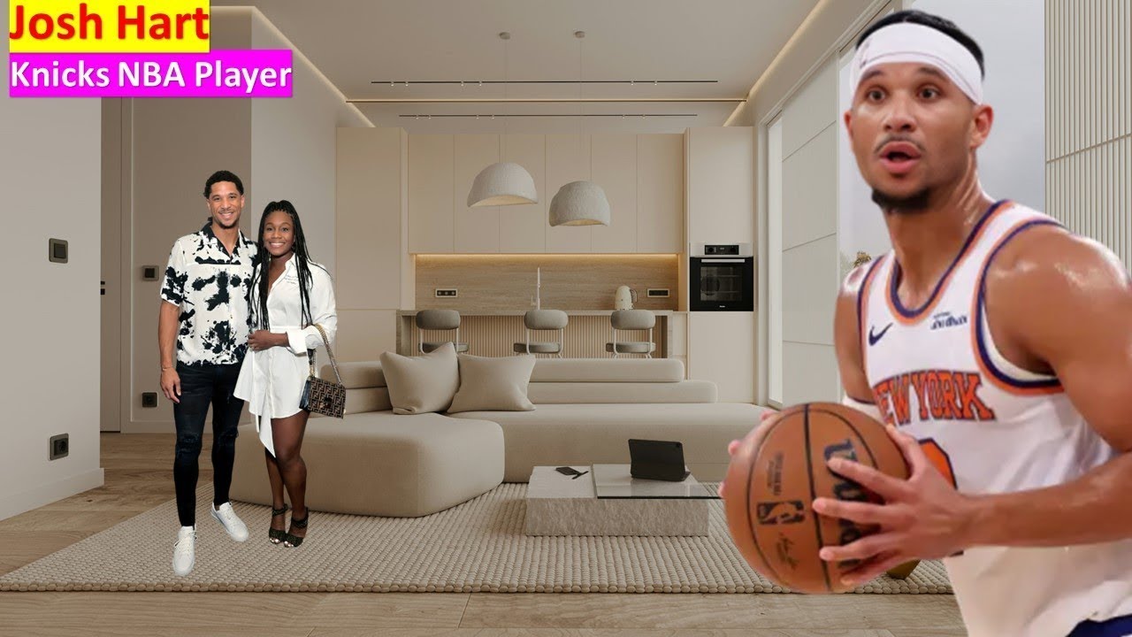 Meet New York Knicks Player Josh Hart`s Wife, Sons, Age, Height, NBA Career And Net Worth