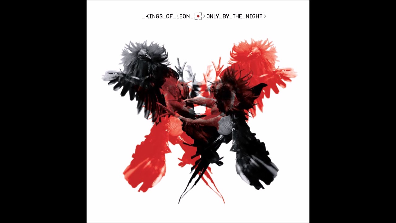 Kings of Leon - 01 - Closer (Only by the Night, 2008) - HQ
