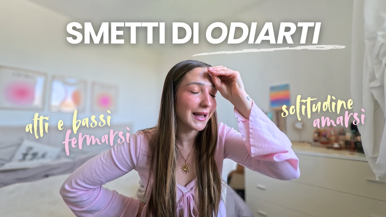 5 COSE che devi capire per VIVERE MEGLIO | self love