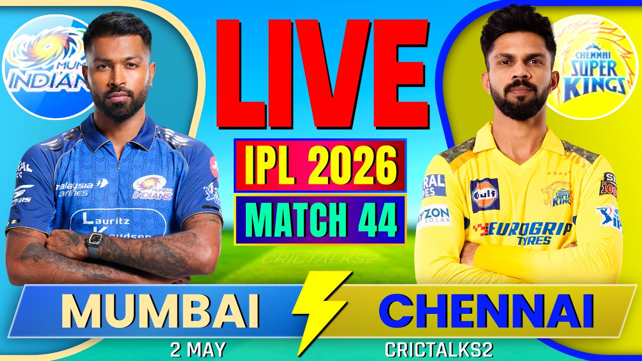 🔴 Live: MI vs CSK, IPL 2026 Live Commentary, Cricket Live Score, Live Match Today 2nd Inn