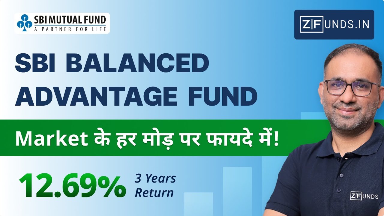 SBI Balanced Advantage Fund 2025 | SBI Balanced Advantage Fund Review in Hindi
