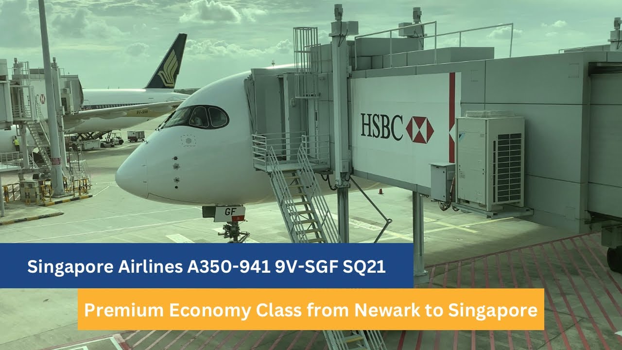 [SQ21] 18 Hours on Singapore Airlines A350ULR from Newark to Singapore