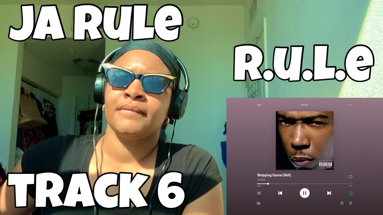 JA RULE “ R.U.L.E ALBUM REACTION “ STRIPPING GAME SKIT “