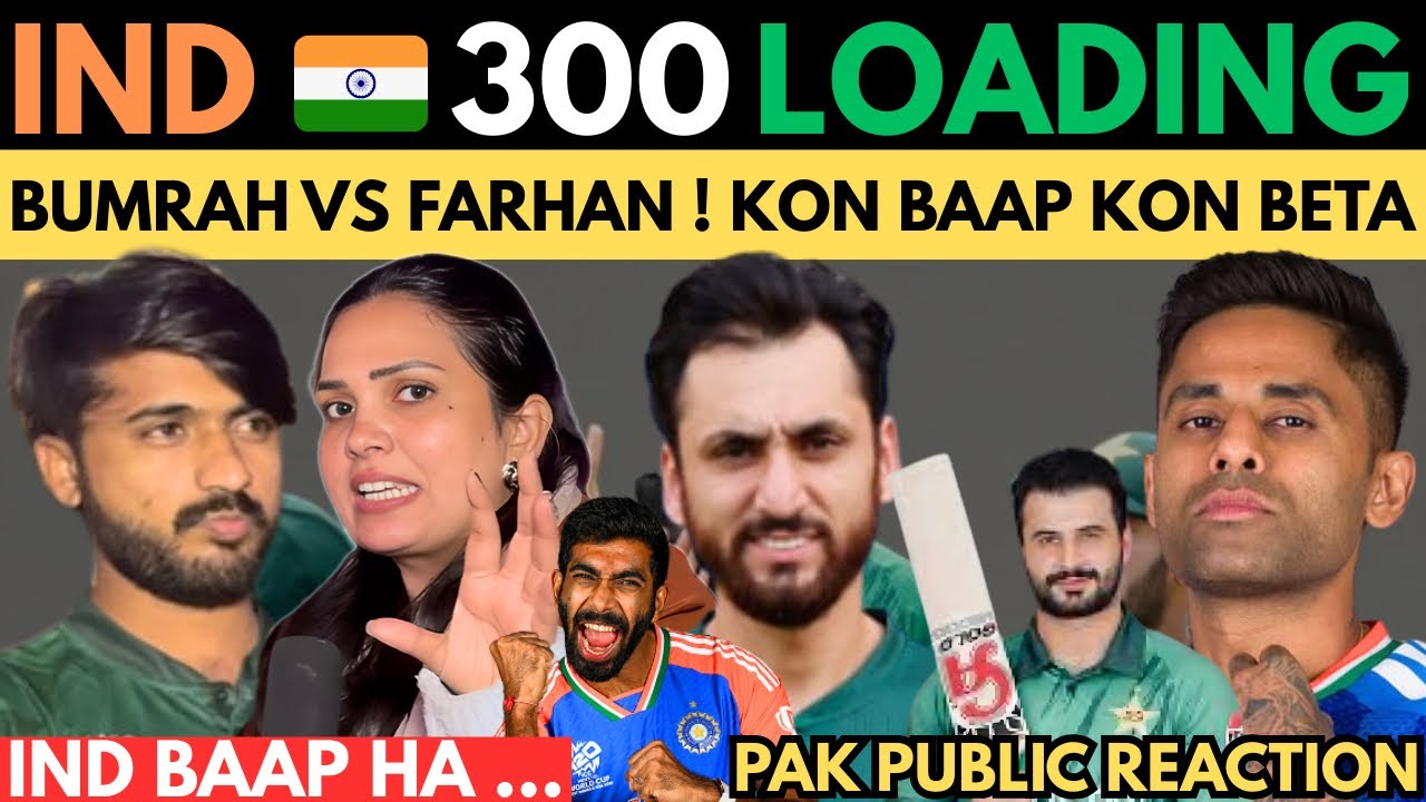 India 🇮🇳 300 Loading 15th Feb vs PAK 🇵🇰! BUMRAH VS FARHAN ! Kon baap kon beta ! PAK public reaction