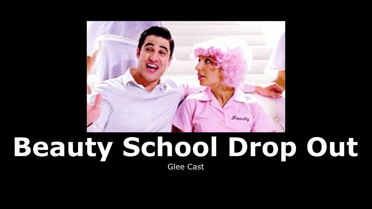 Glee Cast - Beauty School Drop Out (slowed + reverb)