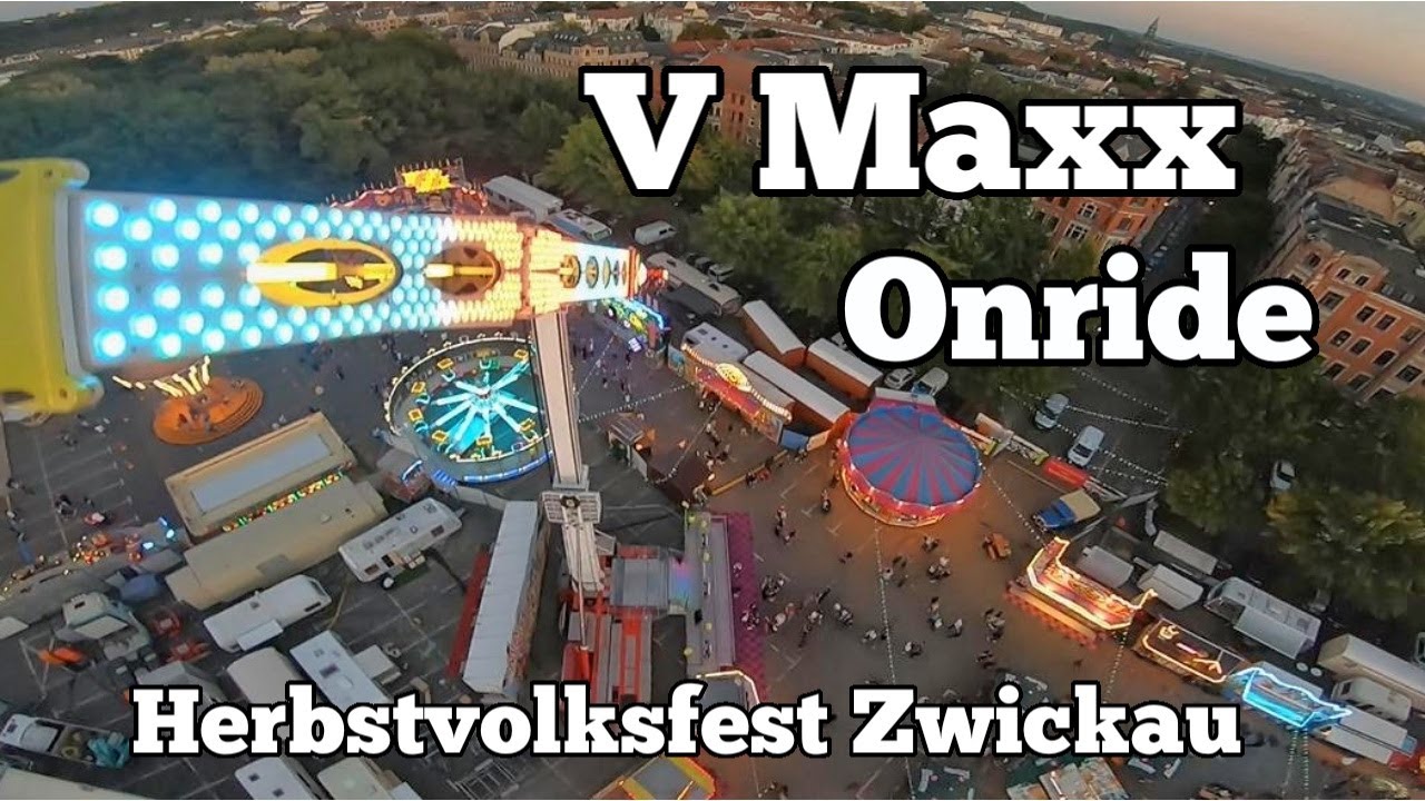V Maxx - Boos - Onride | Herbstvolksfest Zwickau 2021