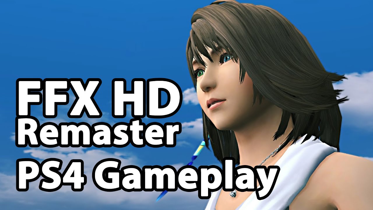 Final Fantasy X HD Remaster - PlayStation 4 Gameplay