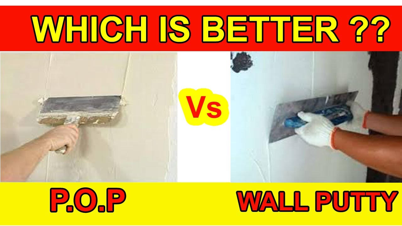 Differences Between POP & Wall Putty | POP Vs Wall Putty