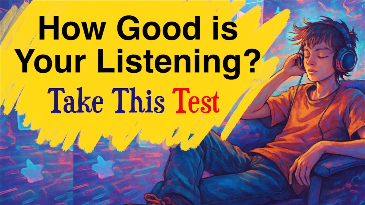 How Good is Your Listening? Test Your English Listening  | Can You Understand Native Speakers?