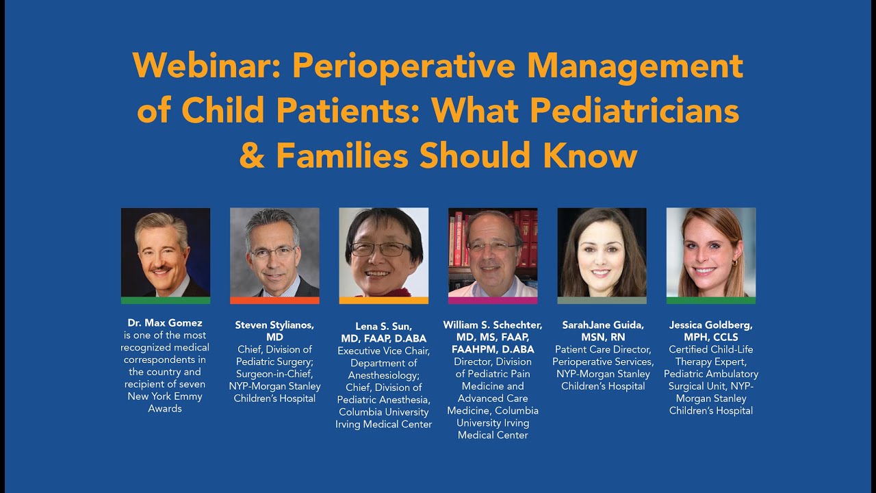 Perioperative Management of Child Patients: What Pediatricians & Families Should Know