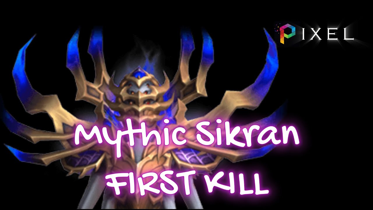 MYTHIC - Sikran - PIXEL - First Kill - Nerub-ar Palace