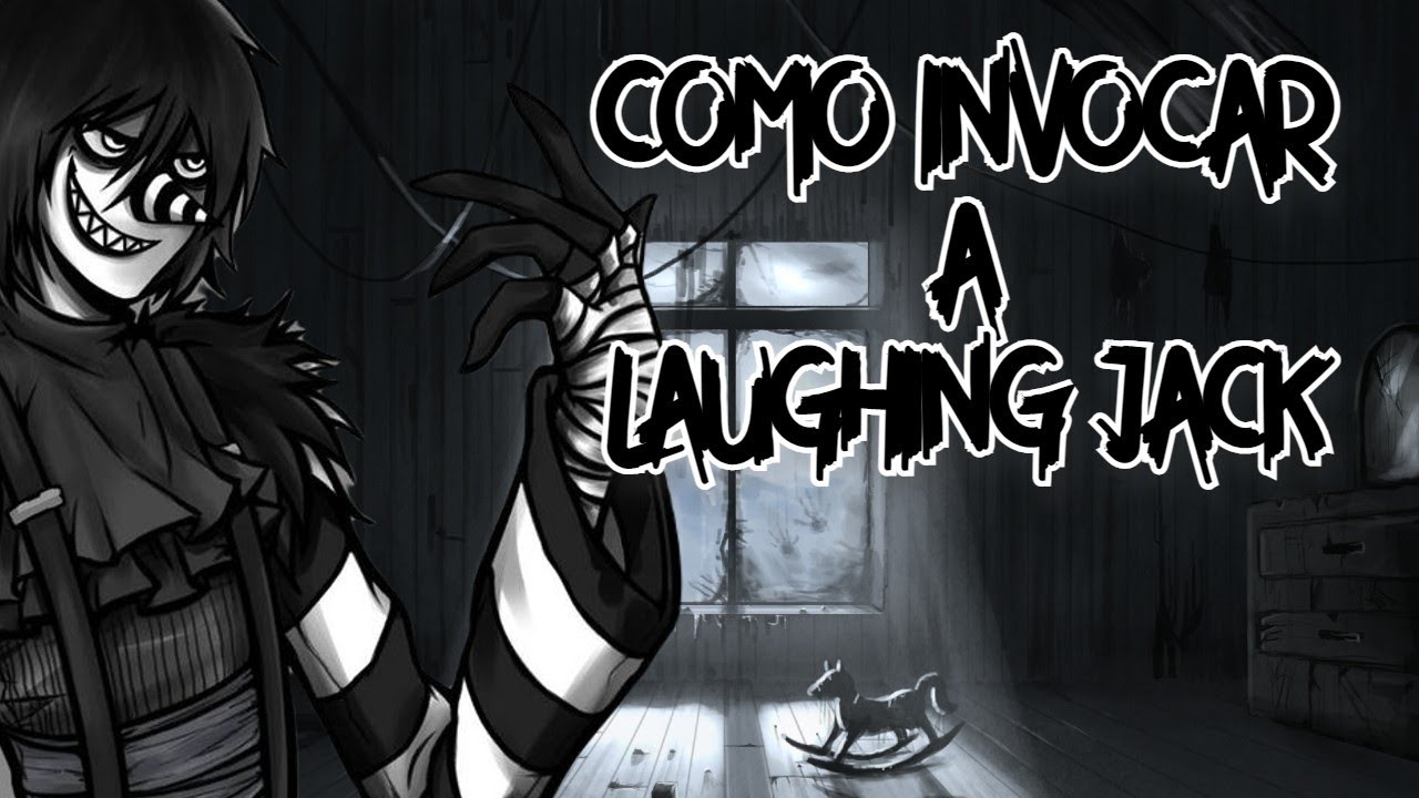 Como Invocar A Los Creepypastas LAUGHING JACK 2022 (DIFICULTAD: Principiante)
