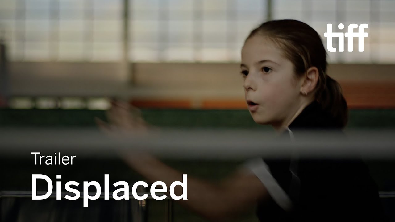 DISPLACED Trailer | TIFF 2021