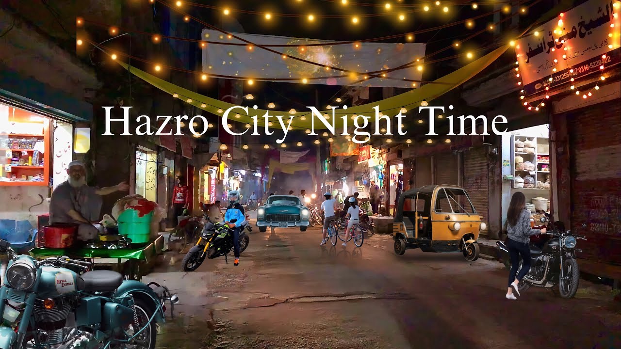 Hazro City Night Time Walking Tour 