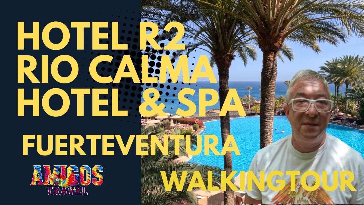 R2 Rio Calma Hotel & Spa – Peaceful Paradise in Fuerteventura | 4K Walking Tour