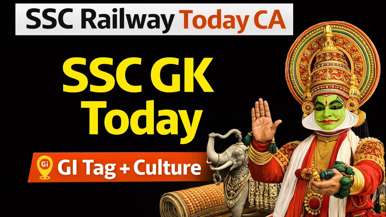 SSC Railway Today CA | GI Tag + Culture (2025–26) सीधे 1–2 सवाल पक्के 