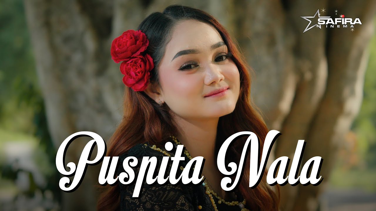 Safira Inema - Puspita Nala (Official Music Video) Tiada yang lebih indah, tiada yang lebih rindu