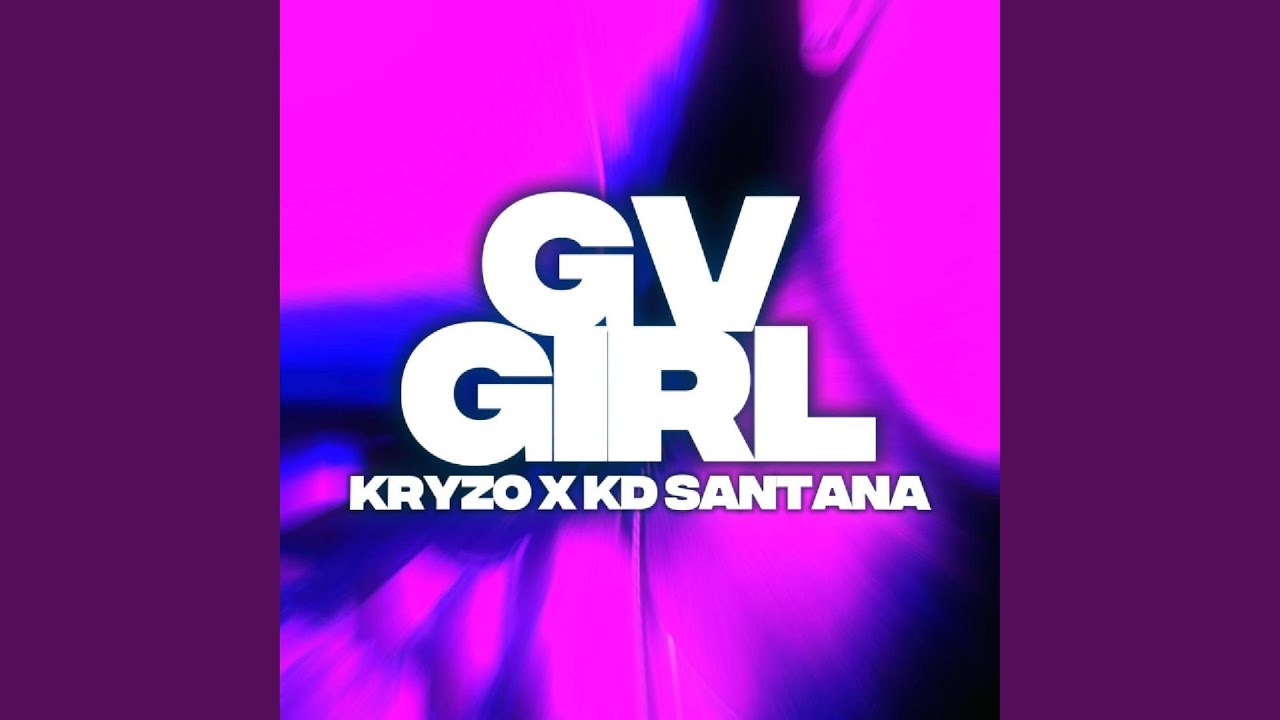 GV GIRL (feat. KD SANTANA)