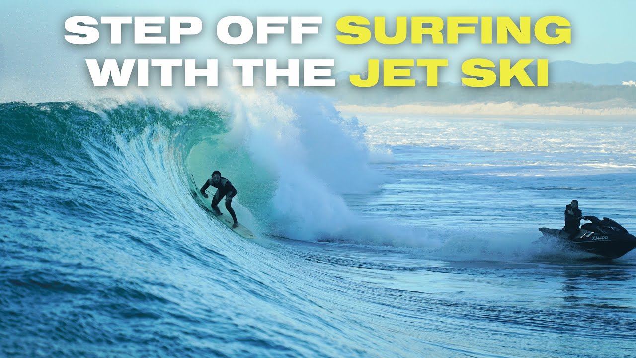 SURFING FROM OUR JET SKI | STEP OFF'S