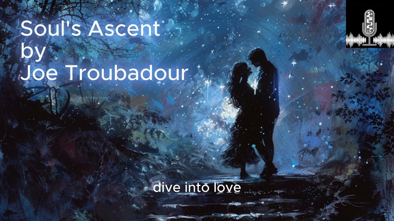 🌌✨ Elevate Your Spirit with Joe Troubadour&rsquo;s &lsquo;Soul&rsquo;s Ascent&rsquo; ✨🌌