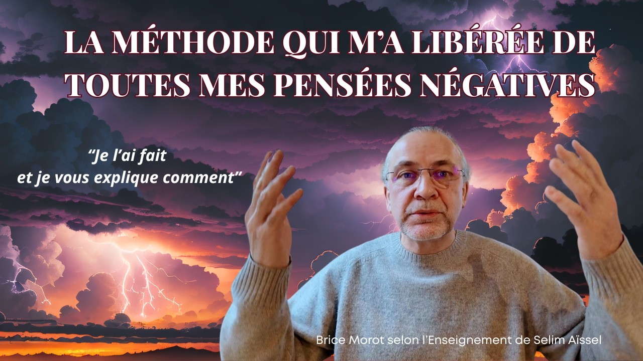 Comment je me suis libéré de toutes les pensées négatives I Brice Morot -1h11