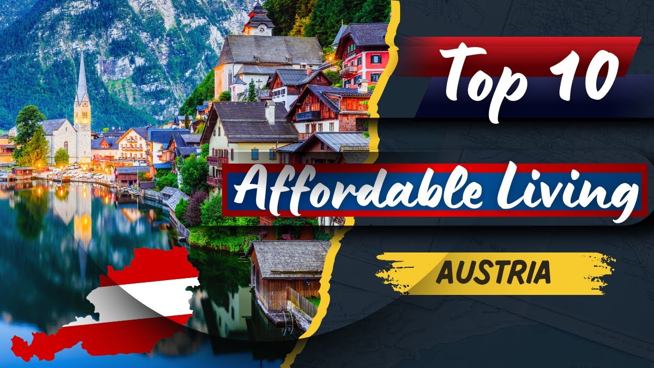 Top 10 Affordable Places to Live in Austria for Students & New Immigrants