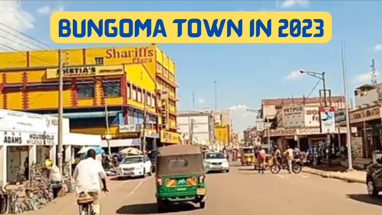 HOW #BUNGOMA TOWN LOOKS LIKE IN #2023