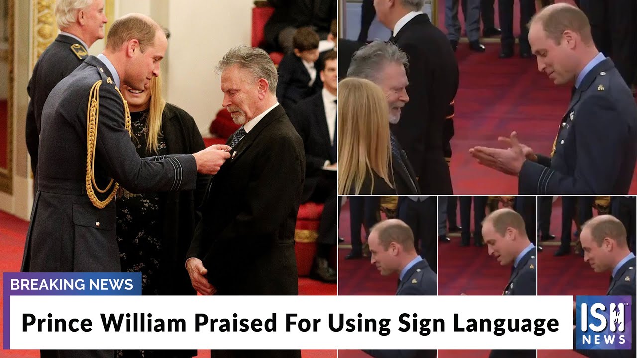 Prince William Praised For Using Sign Language
