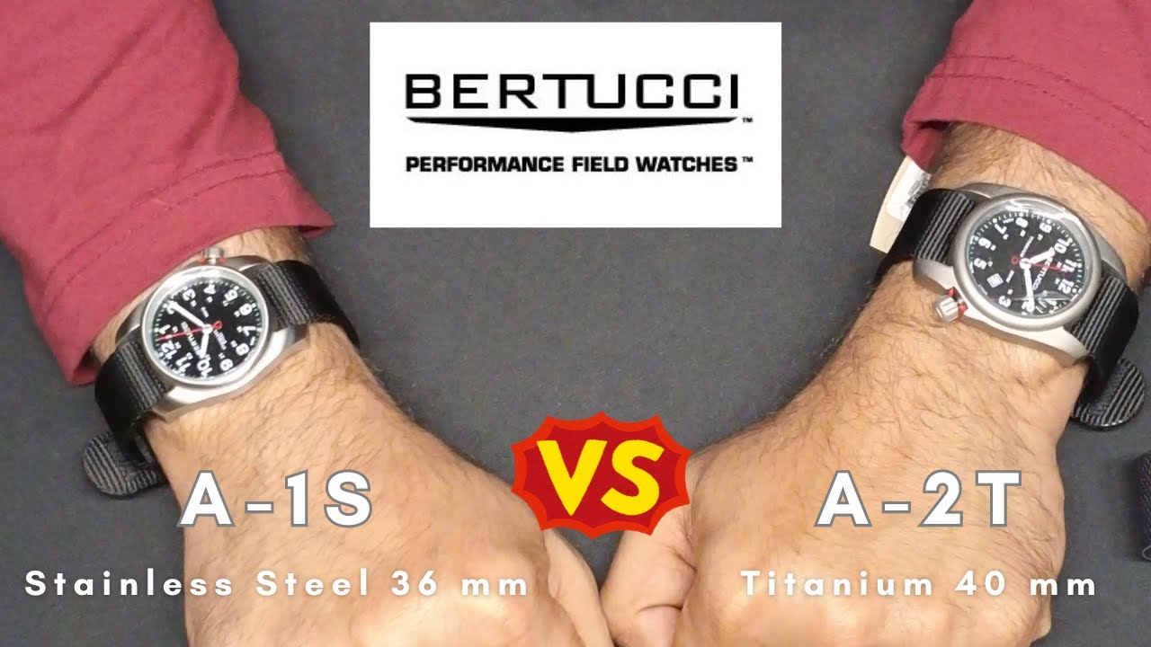 Bertucci A-1S vs A-2T Field Watches Comparison.