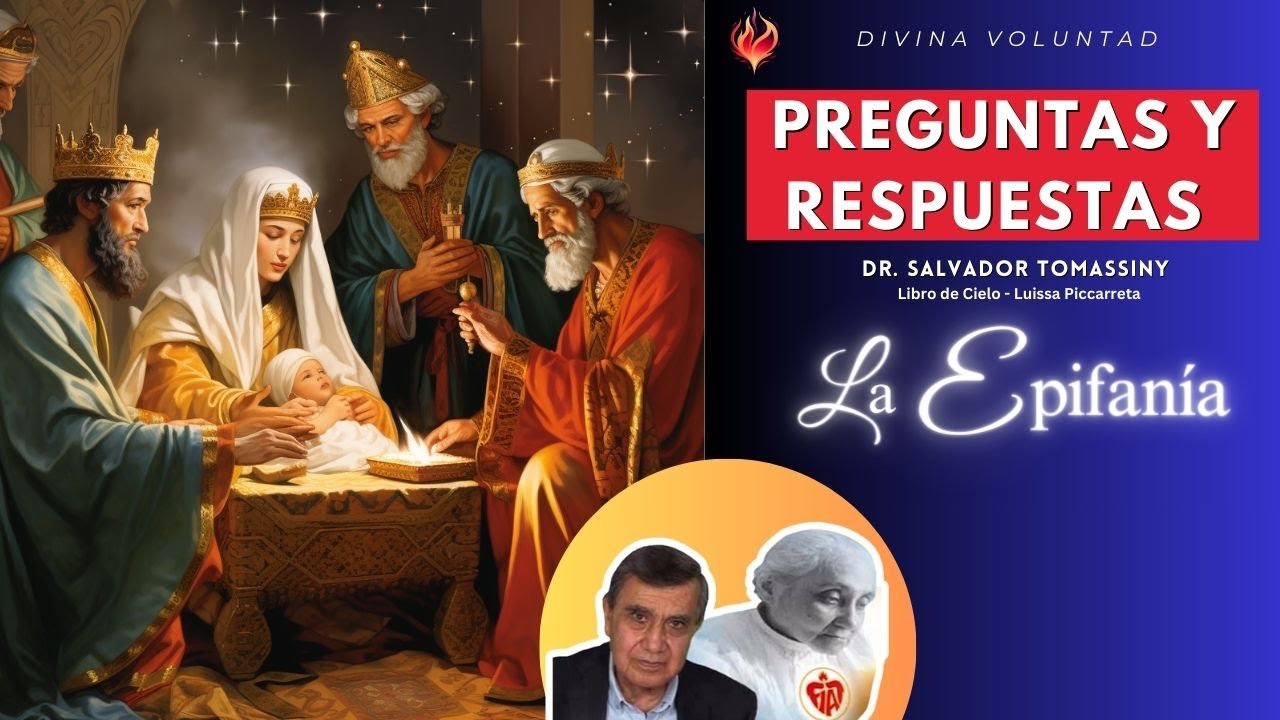 15 | Preguntas y Respuestas Divina Voluntad - Libro de Cielo - La Epifanía