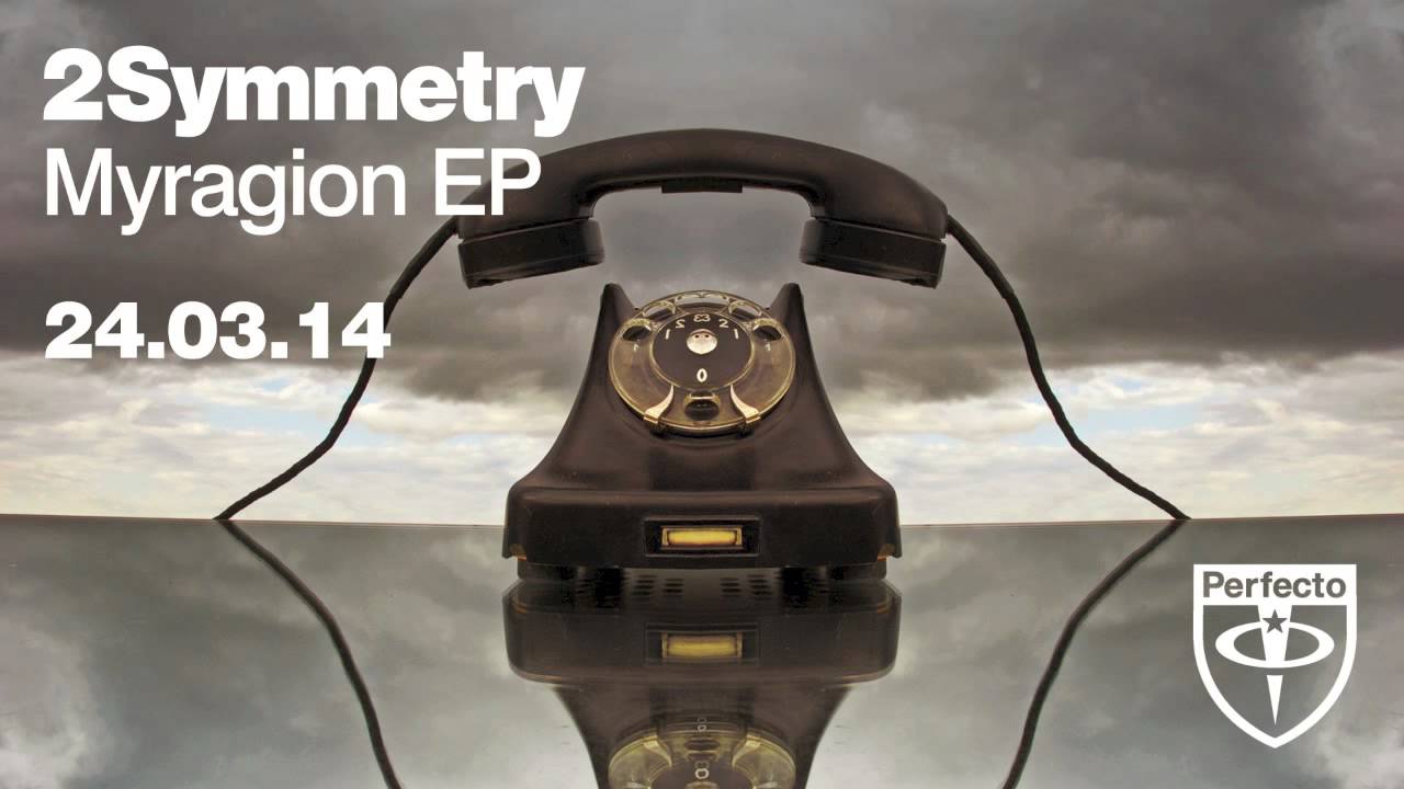 2Symmetry - Myragion (Oakenfold Edit)