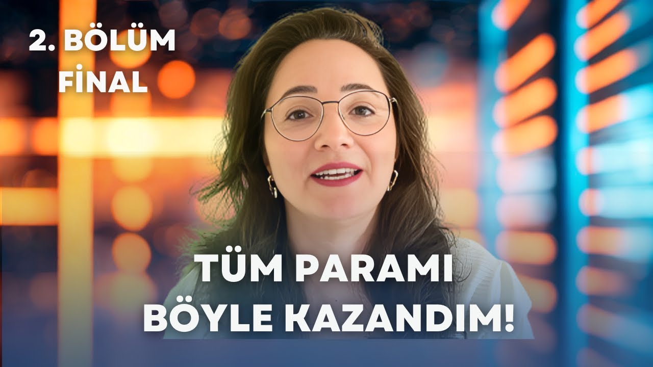 Yıllarca Para Biriktirdim, Ama Asıl Parayı Böyle Kazandım! (2.BÖLÜM)