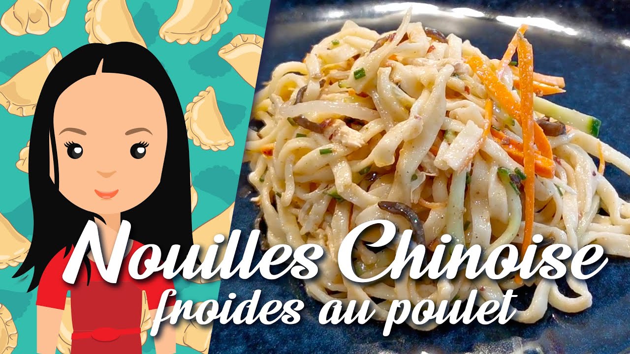 Nouilles chinoises froides au poulet et légumes | Recettes Cuisines Chinoises faciles | Fait maison