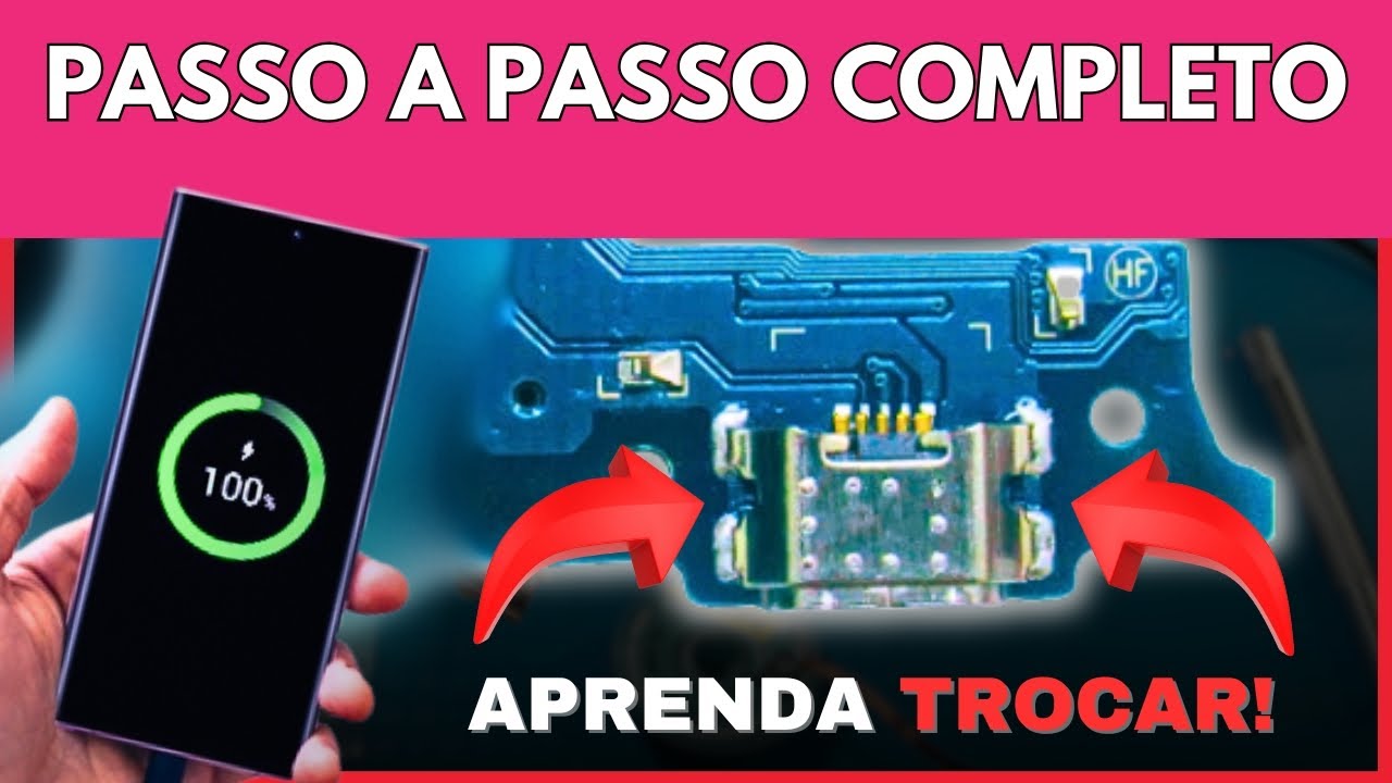 TROCA DE CONECTOR DE CARGA DA SUB PLACA (AULA COMPLETA)