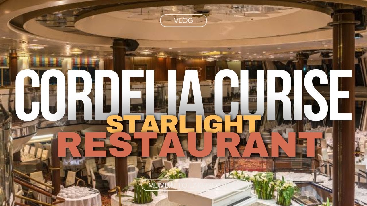 Starlight Restaurant @cordelia-cruises Part 5 #cordelia #starlight #indianfood  #cordeliacruise