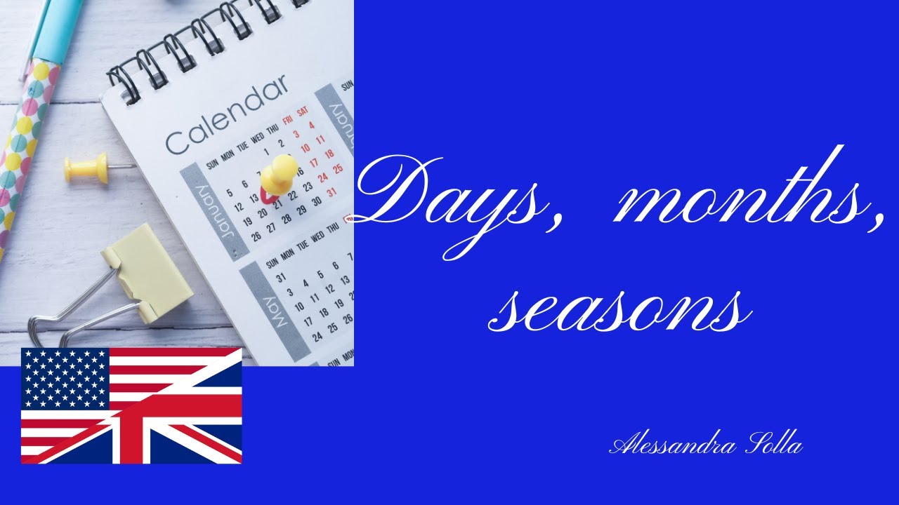 Lesson 8 - Days, months, seasons - Giorni, mesi, stagioni