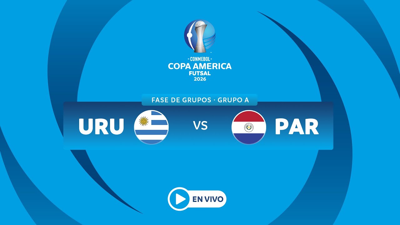 EN VIVO -  URUGUAY vs PARAGUAY - CONMEBOL Copa América Futsal 2026™