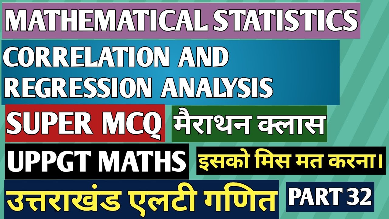 SUPER MCQ CORRELATION AND REGRESSION ANALYSIS MATHEMATICAL STATISTICS PART 32 #LTMATHS