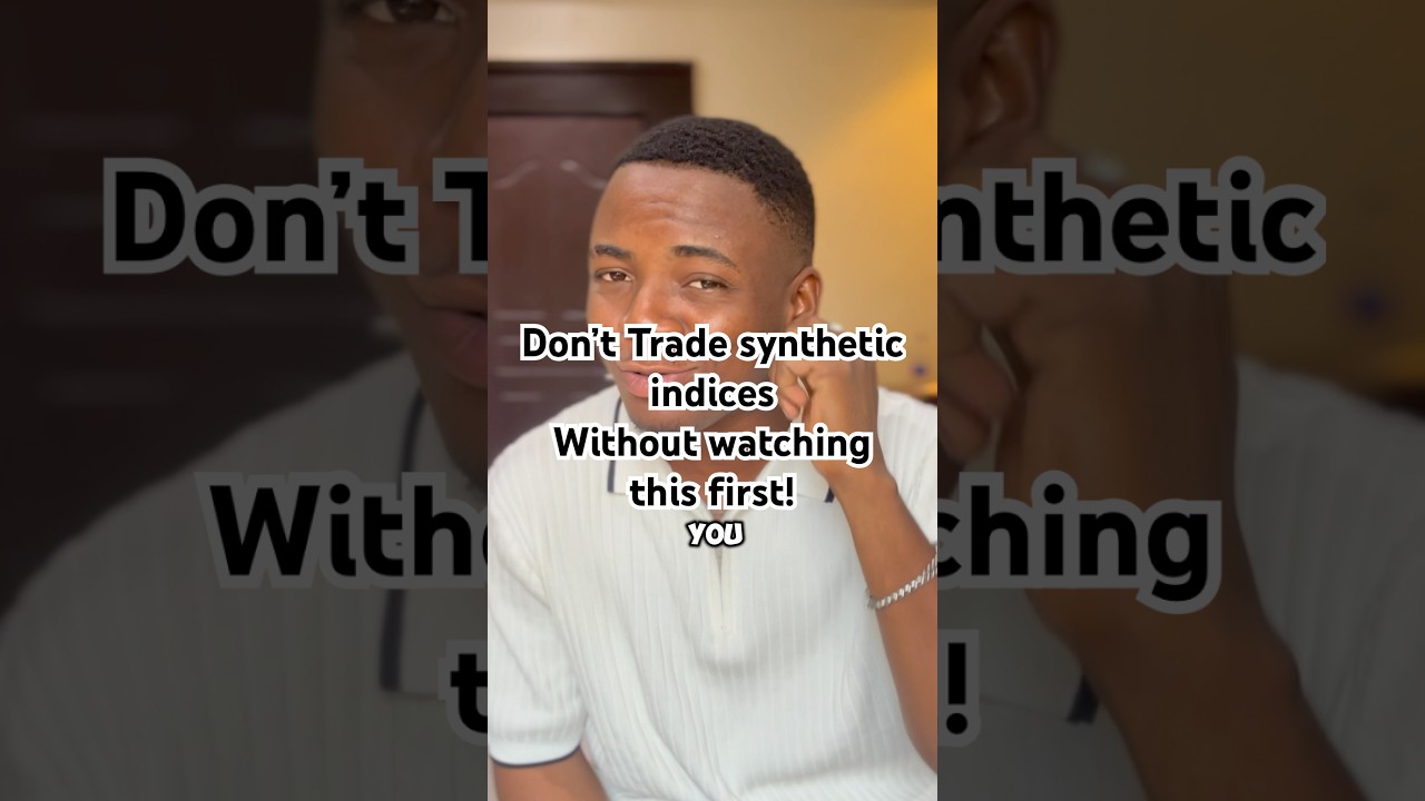 Watch this before you start trading synthetic indices!! #syntheticindices #deriv #derivsynthetic #fx