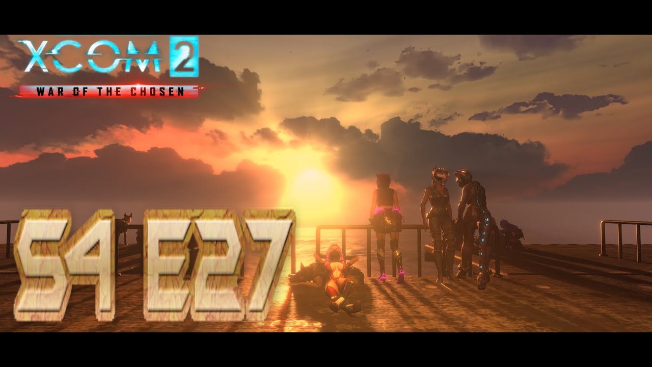 Xcom2 WotC Season 4 E27 - Blacksite