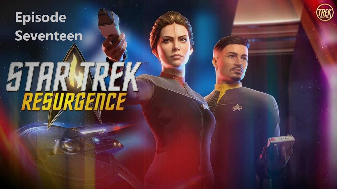 Star Trek Resurgence: Episode 17