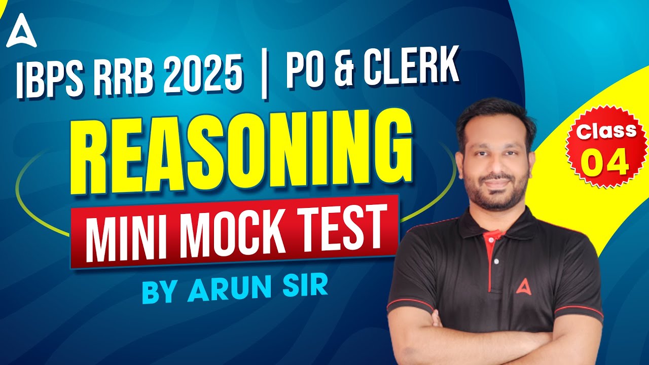 IBPS RRB PO/Clerk Reasoning Practice Set | IBPS RRB Reasoning Mock Test -4 | By Arun Sir