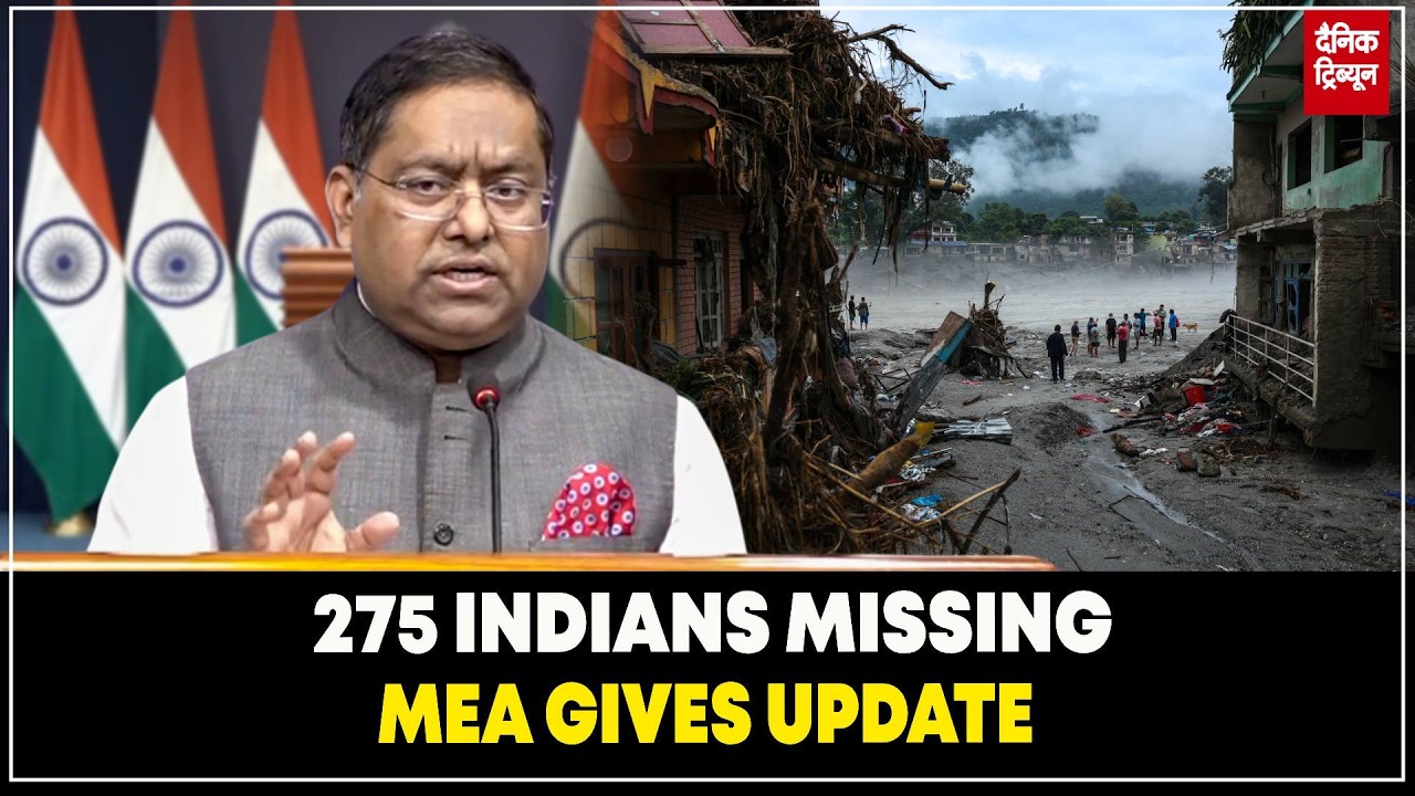 MEA says 275 Indians remain missing, backs Ukraine peace efforts and Nepal relief operations