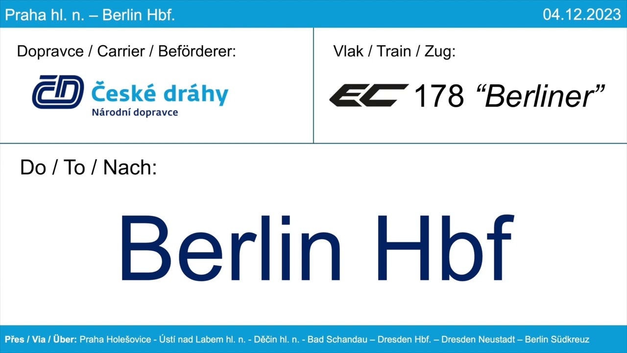 Announcements / Hlášení / Ansagen České Dráhy EC 178 "Berliner" | Déčín hl.n - Bad Schandau