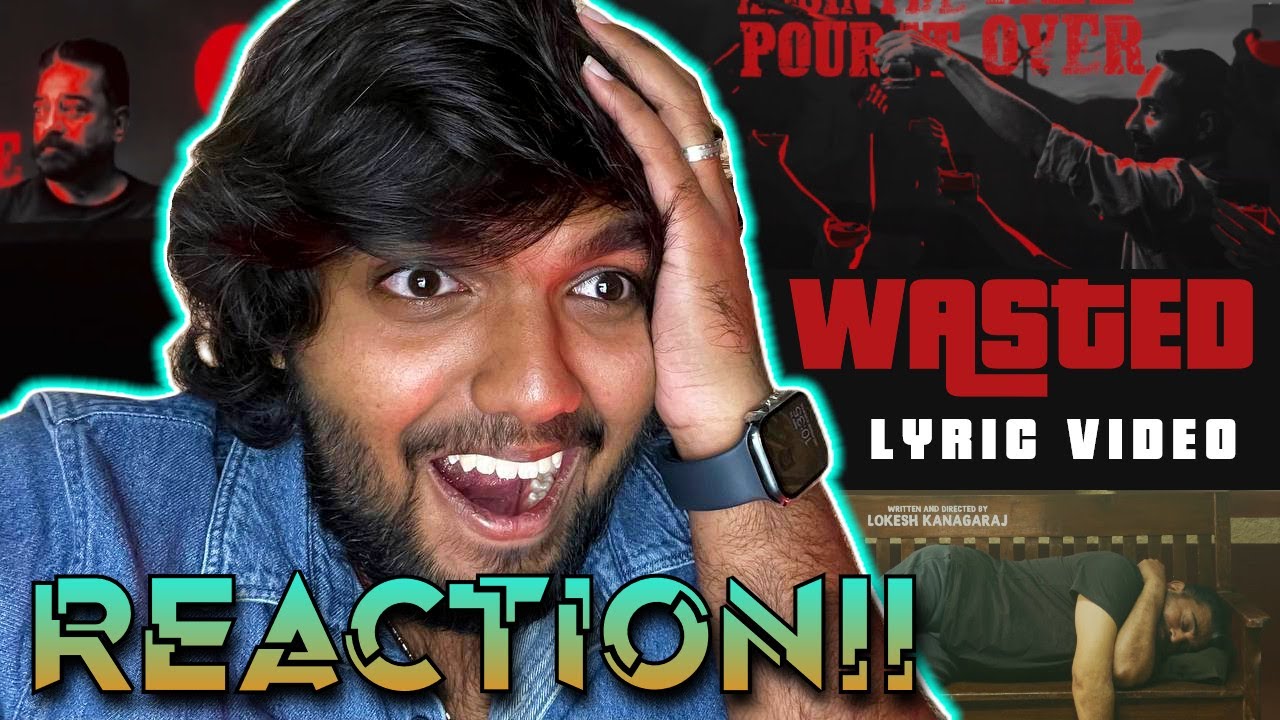 Wasted Lyric | REACTION!! | VIKRAM | Kamal Haasan | Vijay Sethupathi | Lokesh Kanagaraj | Anirudh
