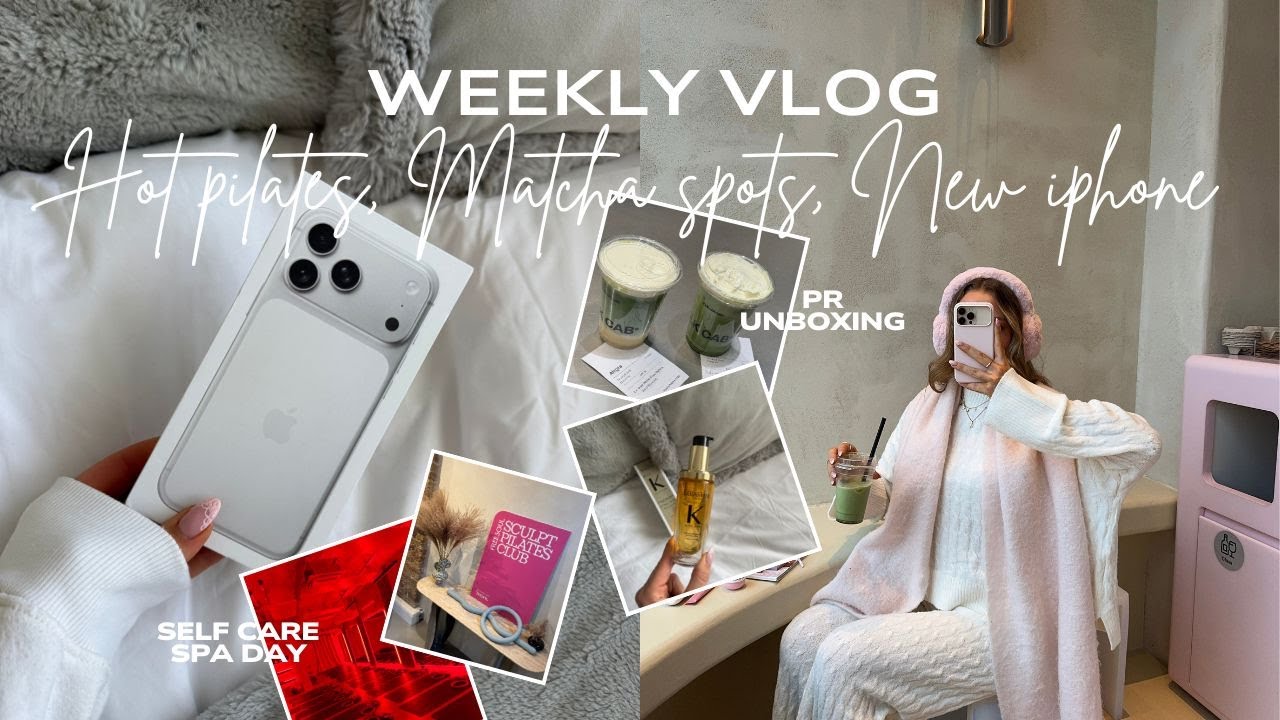 WEEKLY VLOG 🍵🧖‍♀️ | new iPhone 17 unboxing, hot pilates at yours, matcha spots in london, spa day