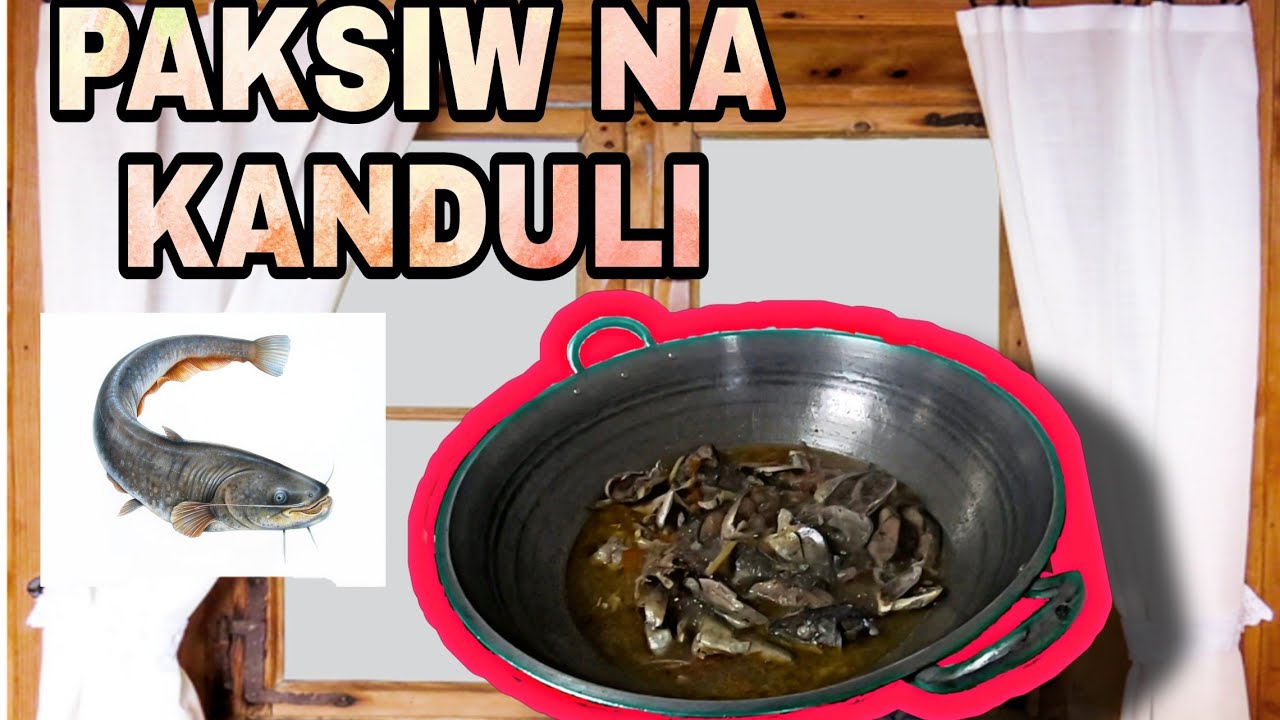 PAANO MAGLUTO NG PAKSIW NA KANDULI