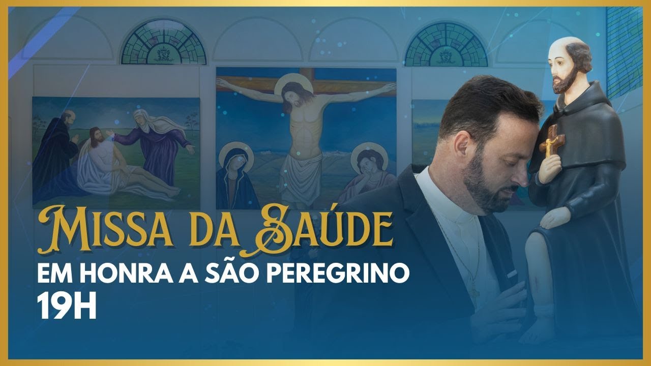 Missa da Saúde  com Frei Rinaldo | Igreja São Peregrino | 04/04/25 às 19h