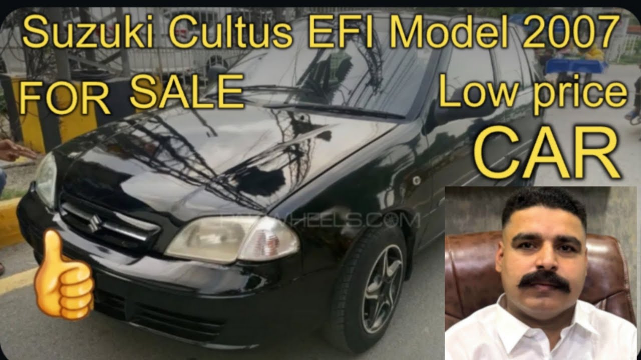 Suzuki Cultus Pakistani EFI Model 2007 FOR SALE LOW PRICE CAR