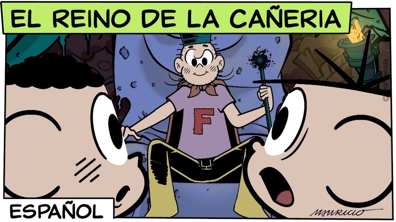 El Reino de la Cañeria | Mónica y sus Amigos